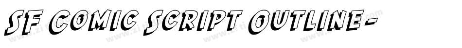 SF Comic Script Outline字体转换